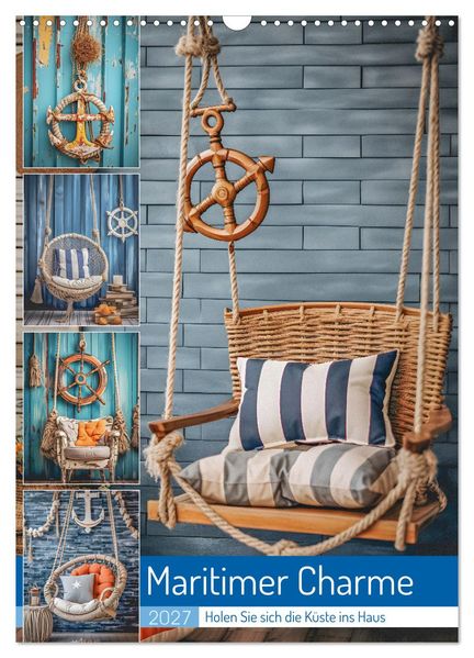 Maritimer Charme (Wandkalender 2027 DIN A3 hoch) CALVENDO Monatskalender