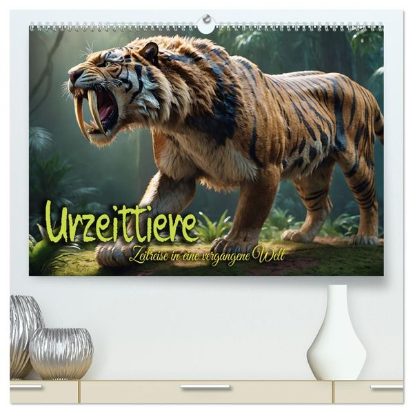 Urzeittiere - Zeitreise in eine vergangene Welt (hochwertiger Premium Wandkalender 2027 DIN A2 quer) Kunstdruck in Hochglanz