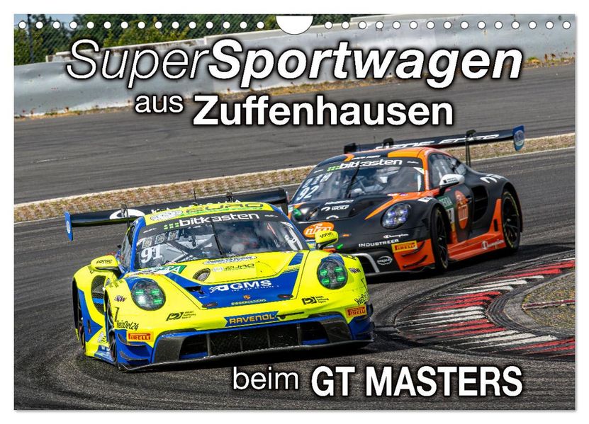Super Sportwagen aus Zuffenhausen beim GT MASTERS (Wandkalender 2027 DIN A4 quer) CALVENDO Monatskalender