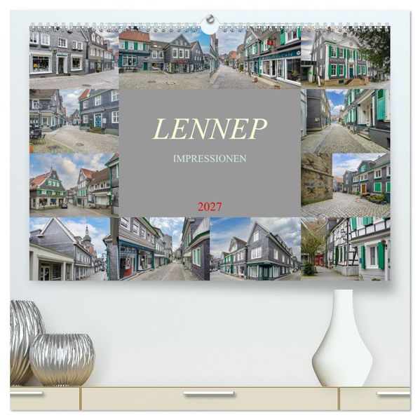 Lennep Impressionen (hochwertiger Premium Wandkalender 2027 DIN A2 quer) Kunstdruck in Hochglanz