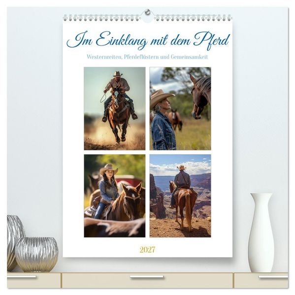 Im Einklang mit dem Pferd (hochwertiger Premium Wandkalender 2027 DIN A2 hoch) Kunstdruck in Hochglanz