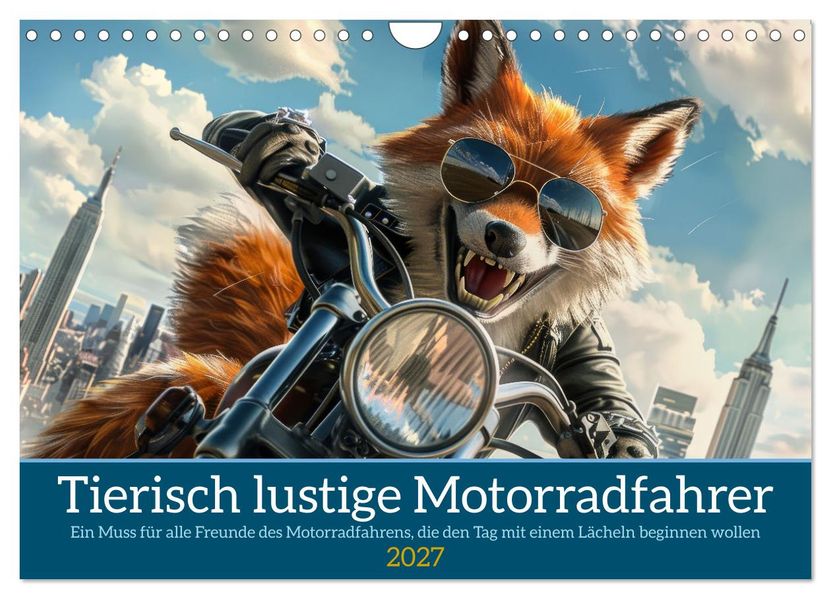 Tierisch lustige Motorradfahrer (Wandkalender 2027 DIN A4 quer) CALVENDO Monatskalender