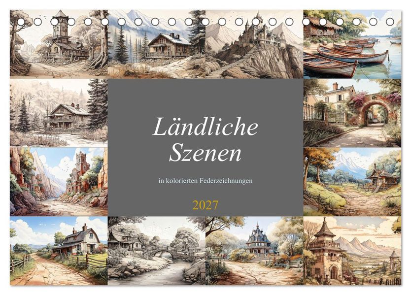 Ländliche Szenen in kolorierten Federzeichnungen (Tischkalender 2027 DIN A5 quer) CALVENDO Monatskalender