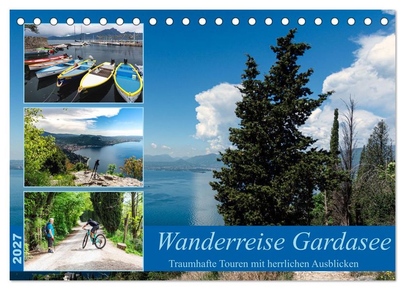 Wanderreise Gardasee (Tischkalender 2027 DIN A5 quer) CALVENDO Monatskalender