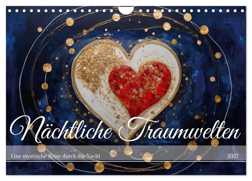 Nächtliche Traumwelten (Wandkalender 2027 DIN A4 quer) CALVENDO Monatskalender