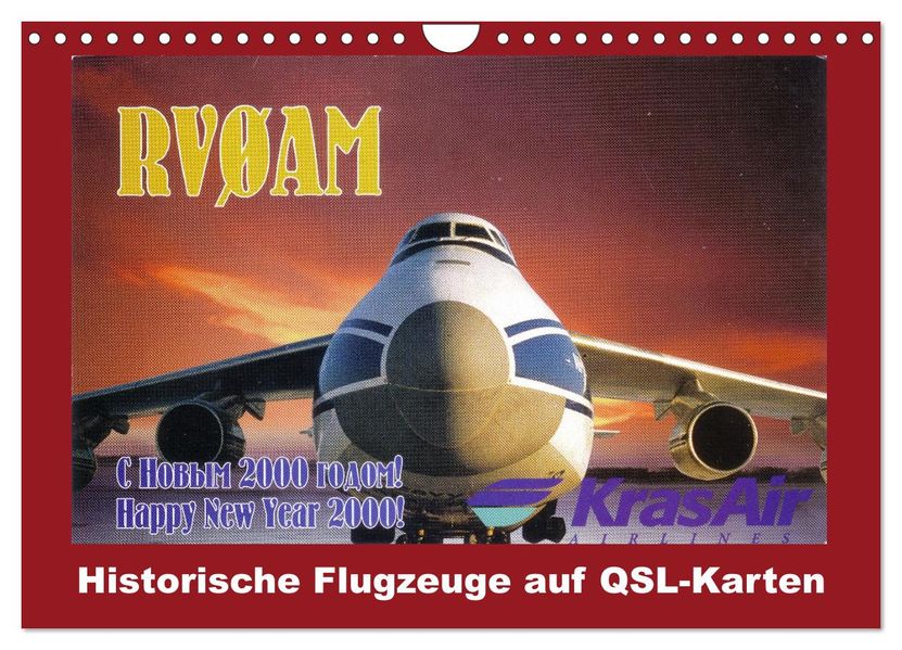 Historische Flugzeuge auf QSL-Karten (Wandkalender 2027 DIN A4 quer) CALVENDO Monatskalender