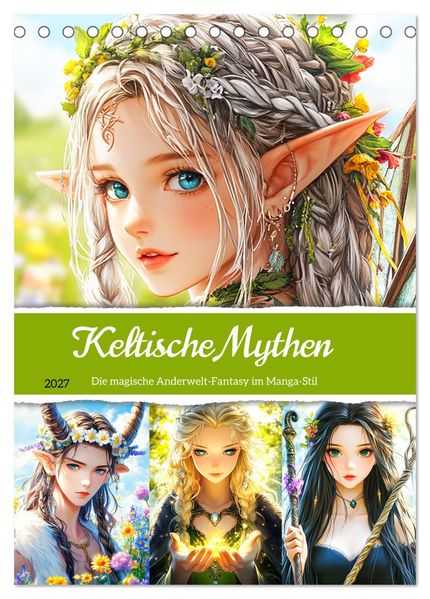 Keltische Mythen. Die magische Anderwelt-Fantasy im Manga-Stil (Tischkalender 2027 DIN A5 hoch) CALVENDO Monatskalender