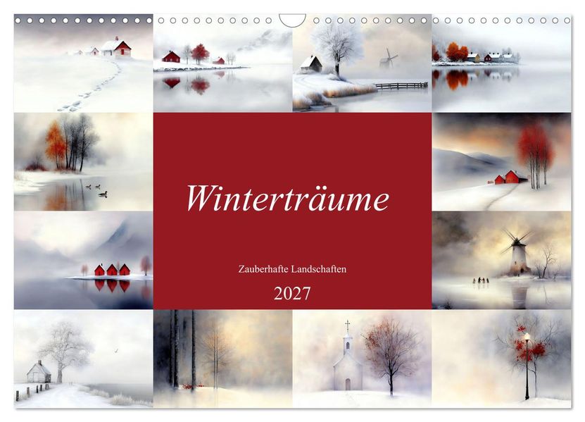 Winterträume - Zauberhafte Landschaften (Wandkalender 2027 DIN A3 quer) CALVENDO Monatskalender