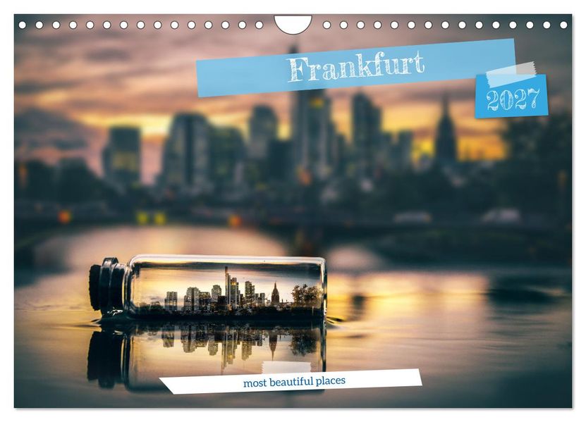 Frankfurt most beautiful places (Wall Calendar 2027 DIN A4 landscape) CALVENDO 12 Month Wall Calendar