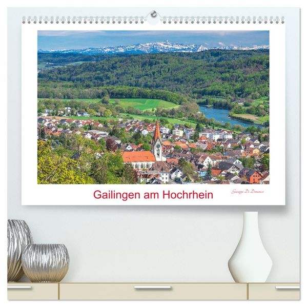 Gailingen am Hochrhein (hochwertiger Premium Wandkalender 2027 DIN A2 quer) Kunstdruck in Hochglanz