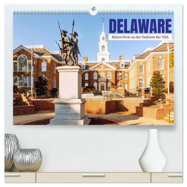 Delaware. Kleine Perle an der Ostküste der USA (hochwertiger Premium Wandkalender 2027 DIN A2 quer) Kunstdruck in Hochglanz