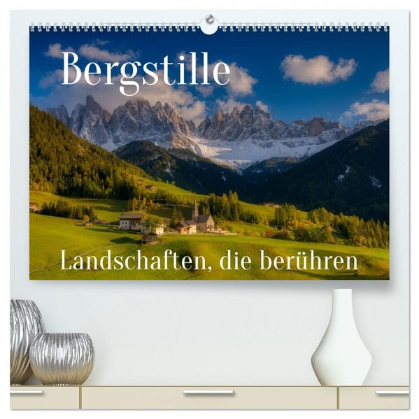 Bergstille - Landschaften die berühren (hochwertiger Premium Wandkalender 2027 DIN A2 quer) Kunstdruck in Hochglanz