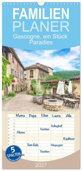 Familienplaner 2027 - Gascogne ein Stück Paradies mit 5 Spalten (Wandkalender 21 x 45 cm) CALVENDO