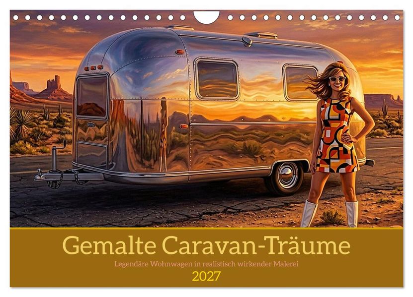 Gemalte Caravan-Träume (Wandkalender 2027 DIN A4 quer) CALVENDO Monatskalender