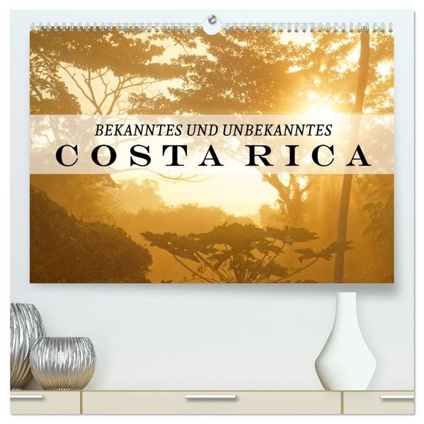 Bekanntes und Unbekanntes Costa Rica (hochwertiger Premium Wandkalender 2027 DIN A2 quer) Kunstdruck in Hochglanz