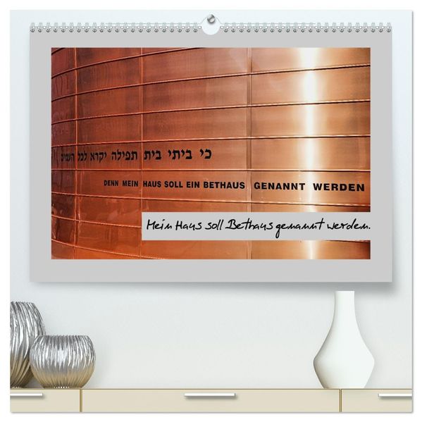 Mein Haus soll Bethaus genannt werden (hochwertiger Premium Wandkalender 2027 DIN A2 quer) Kunstdruck in Hochglanz