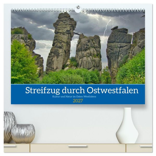 Streifzug durch Ostwestfalen (hochwertiger Premium Wandkalender 2027 DIN A2 quer) Kunstdruck in Hochglanz