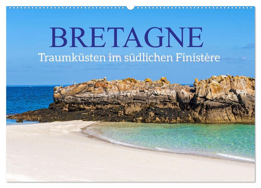 Bretagne - Traumküsten im südlichen Finistère (Wandkalender 2027 DIN A2 quer) CALVENDO Monatskalender