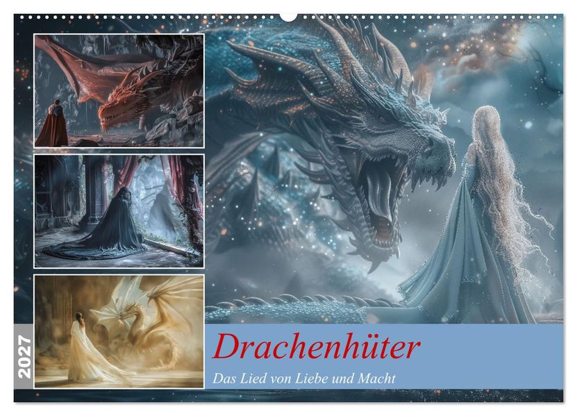 Drachenhüter (Wandkalender 2027 DIN A2 quer) CALVENDO Monatskalender