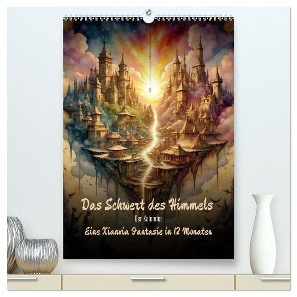 Das Schwert des Himmels - Der Kalender (hochwertiger Premium Wandkalender 2027 DIN A2 hoch) Kunstdruck in Hochglanz