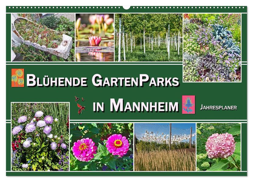 Blühende Gartenparks in Mannheim (Wandkalender 2027 DIN A2 quer) CALVENDO Monatskalender