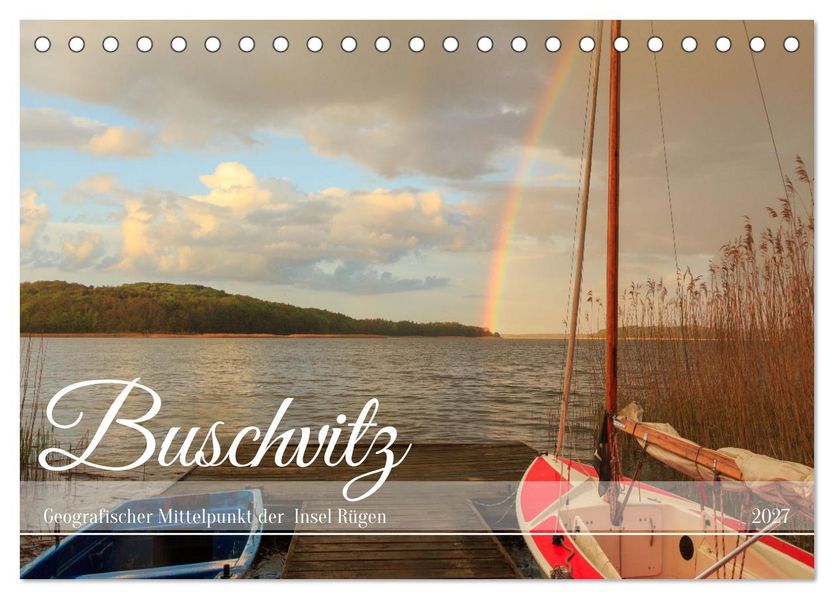 Buschvitz - Geografischer Mittelpunkt der Insel Rügen (Tischkalender 2027 DIN A5 quer) CALVENDO Monatskalender