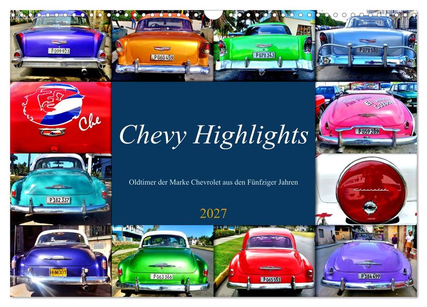 Chevy Highlights - Oldtimer der Marke Chevrolet aus den Fünfziger Jahren (Wandkalender 2027 DIN A3 quer) CALVENDO Monatskalender
