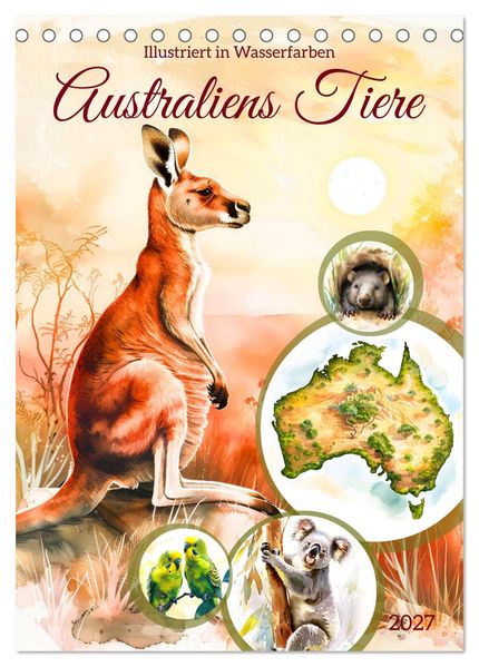 Australiens Tiere - Illustriert in Wasserfarben (Tischkalender 2027 DIN A5 hoch) CALVENDO Monatskalender
