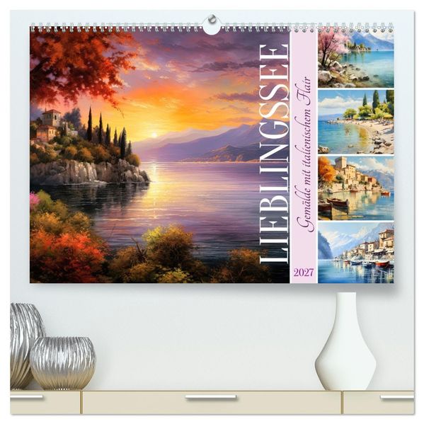 Lieblingssee (hochwertiger Premium Wandkalender 2027 DIN A2 quer) Kunstdruck in Hochglanz