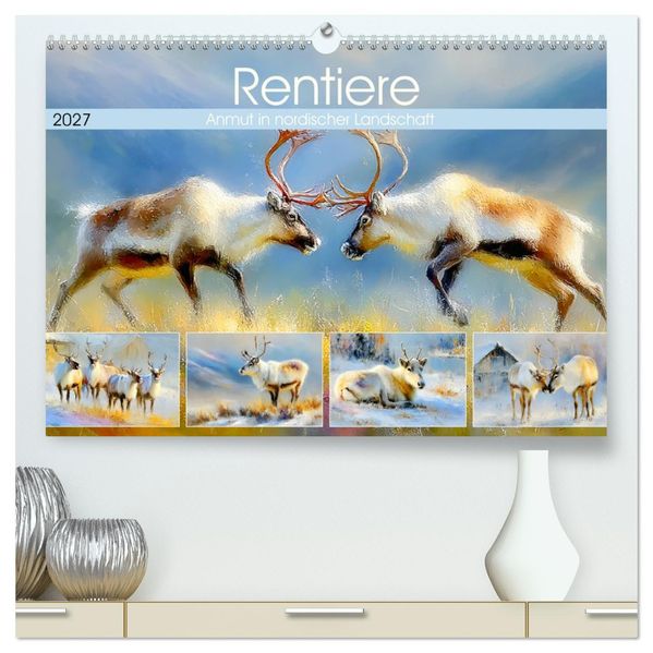 Rentiere. Anmut in nordischer Landschaft (hochwertiger Premium Wandkalender 2027 DIN A2 quer) Kunstdruck in Hochglanz