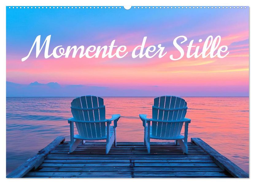 Momente der Stille (Wandkalender 2027 DIN A2 quer) CALVENDO Monatskalender