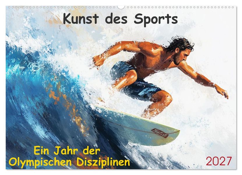 Kunst des Sports (Wandkalender 2027 DIN A2 quer) CALVENDO Monatskalender