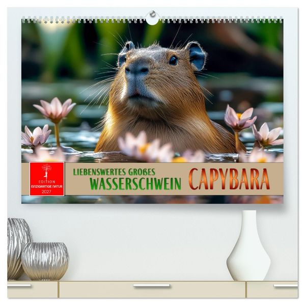 Capybara - liebenswertes großes Wasserschwein (hochwertiger Premium Wandkalender 2027 DIN A2 quer) Kunstdruck in Hochglanz