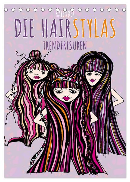 Die HAIRSTYLAS Trendfrisuren (Tischkalender 2027 DIN A5 hoch) CALVENDO Monatskalender