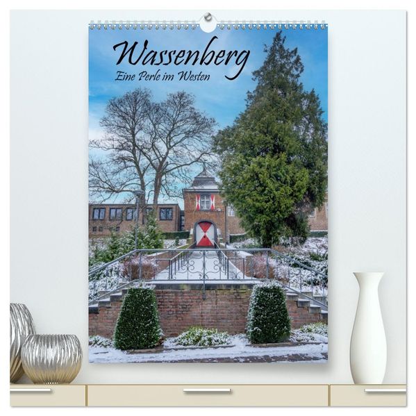 Wassenberg - Eine Perle im Westen (hochwertiger Premium Wandkalender 2027 DIN A2 hoch) Kunstdruck in Hochglanz