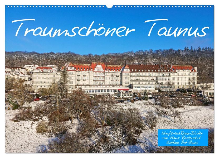 Traumschöner Taunus (Wandkalender 2027 DIN A2 quer) CALVENDO Monatskalender