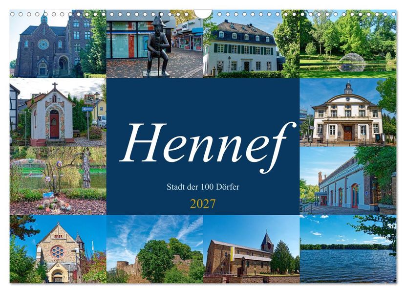 Hennef - Stadt der 100 Dörfer (Wandkalender 2027 DIN A3 quer) CALVENDO Monatskalender
