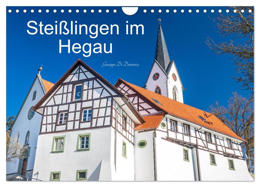 Steißlingen im Hegau (Wandkalender 2027 DIN A4 quer) CALVENDO Monatskalender
