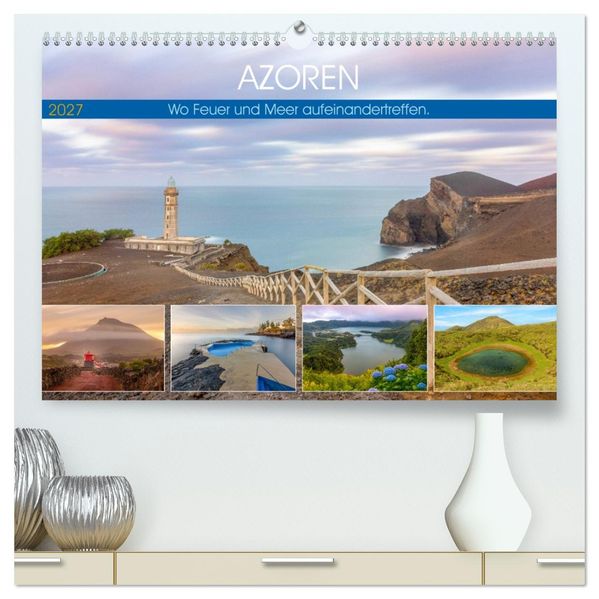 Azoren Wo Feuer und Meer aufeinandertreffen. (hochwertiger Premium Wandkalender 2027 DIN A2 quer) Kunstdruck in Hochglanz