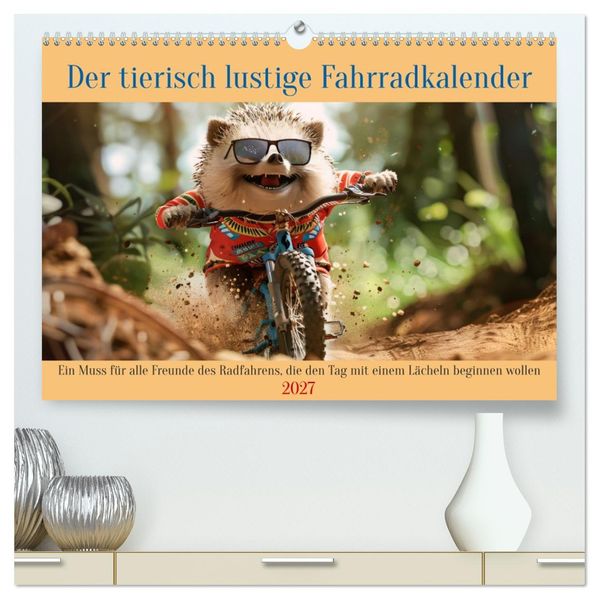 Der tierisch lustige Fahrradkalender (hochwertiger Premium Wandkalender 2027 DIN A2 quer) Kunstdruck in Hochglanz