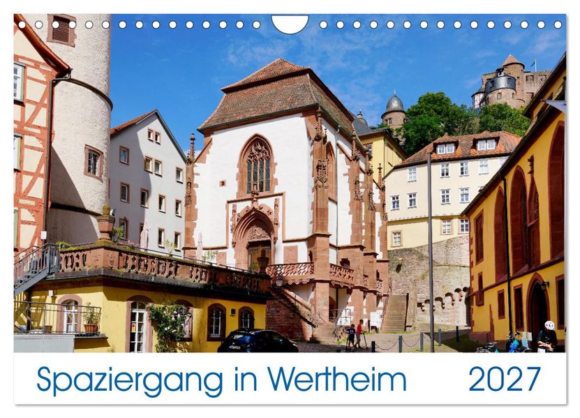 Spaziergang in Wertheim (Wandkalender 2027 DIN A4 quer) CALVENDO Monatskalender