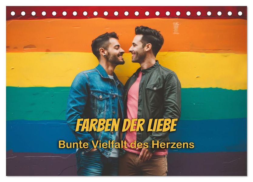Farben der Liebe: Bunte Vielfalt des Herzens (Tischkalender 2027 DIN A5 quer) CALVENDO Monatskalender