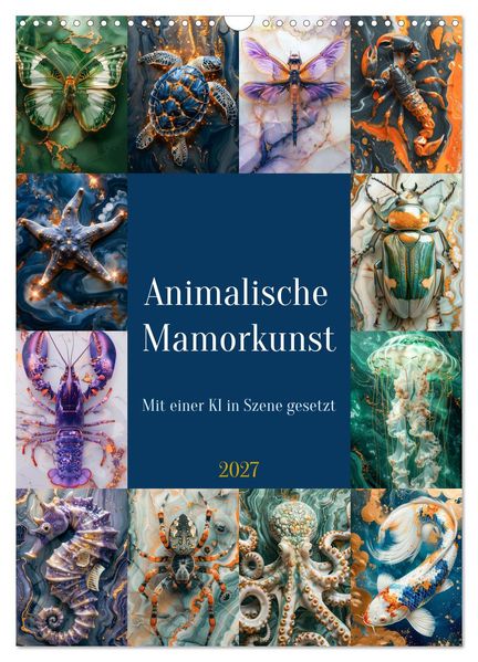 Animalische Mamorkunst (Wandkalender 2027 DIN A3 hoch) CALVENDO Monatskalender