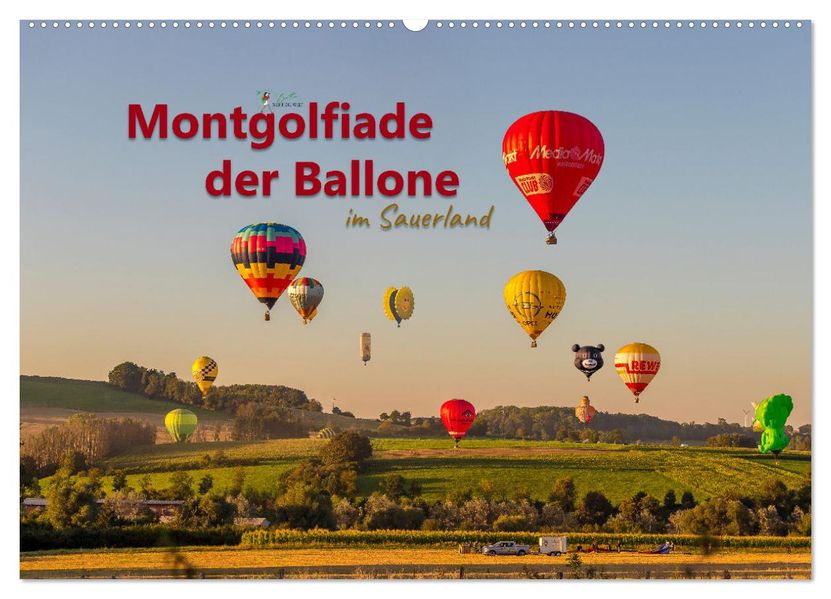 Montgolfiade der Ballone im Sauerland (Wandkalender 2027 DIN A2 quer) CALVENDO Monatskalender