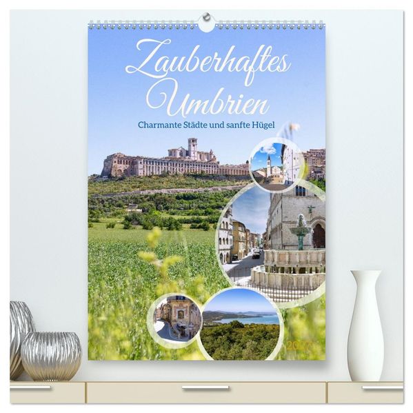 Zauberhaftes Umbrien. Charmante Städte und sanfte Hügel (hochwertiger Premium Wandkalender 2027 DIN A2 hoch) Kunstdruck in Hochglanz