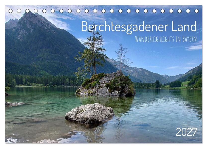Berchtesgadener Land - Wanderhighlights in Bayern (Tischkalender 2027 DIN A5 quer) CALVENDO Monatskalender