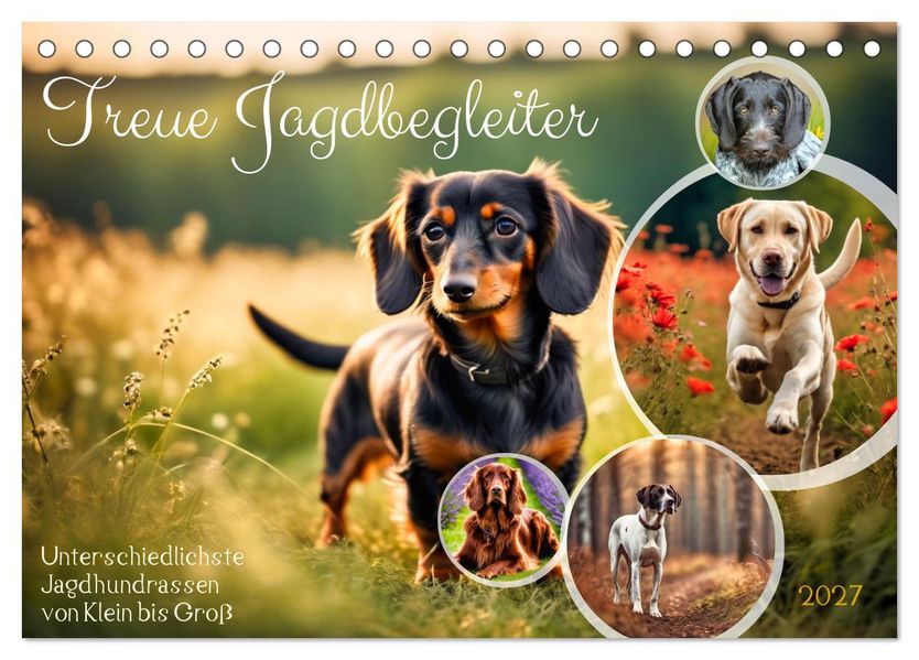 Treue Jagdbegleiter (Tischkalender 2027 DIN A5 quer) CALVENDO Monatskalender