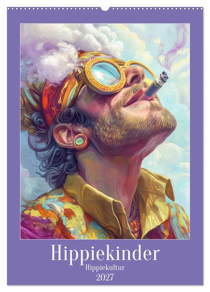 Hippiekinder - Hippiekultur (Wandkalender 2027 DIN A2 hoch) CALVENDO Monatskalender