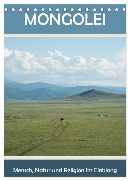 Mongolei - Mensch Natur und Religion im Einklang (Tischkalender 2027 DIN A5 hoch) CALVENDO Monatskalender