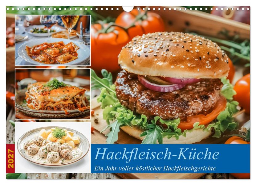 Hackfleisch-Küche (Wandkalender 2027 DIN A3 quer) CALVENDO Monatskalender